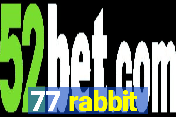 77 rabbit