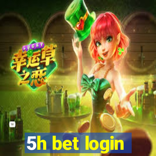 5h bet login