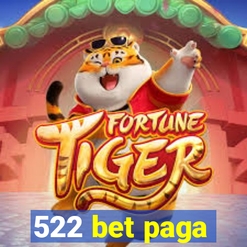 522 bet paga