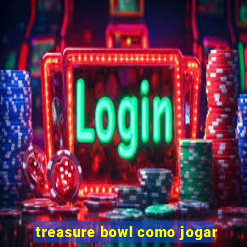 treasure bowl como jogar