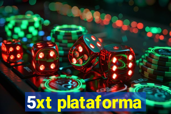 5xt plataforma