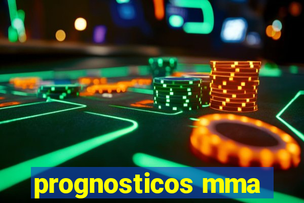 prognosticos mma