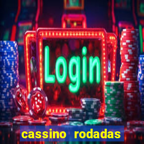 cassino rodadas gratis sem deposito