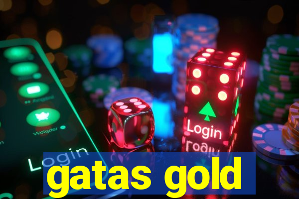 gatas gold