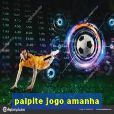 palpite jogo amanha