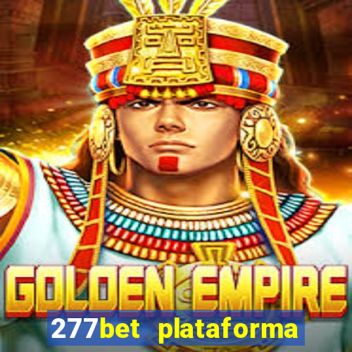 277bet plataforma de jogos