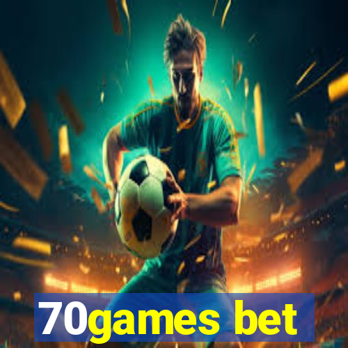 70games bet