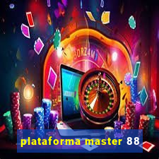 plataforma master 88