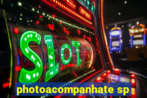 photoacompanhate sp