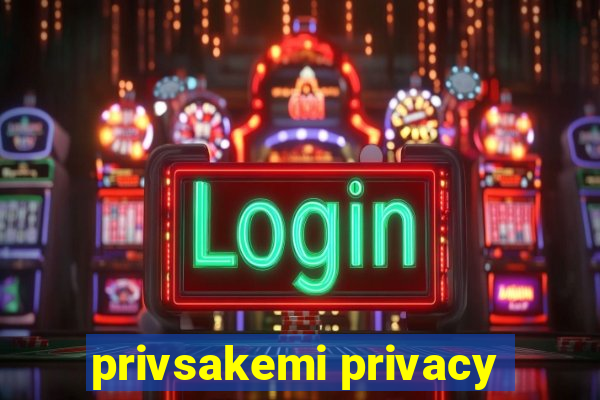 privsakemi privacy