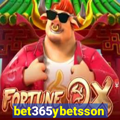 bet365ybetsson