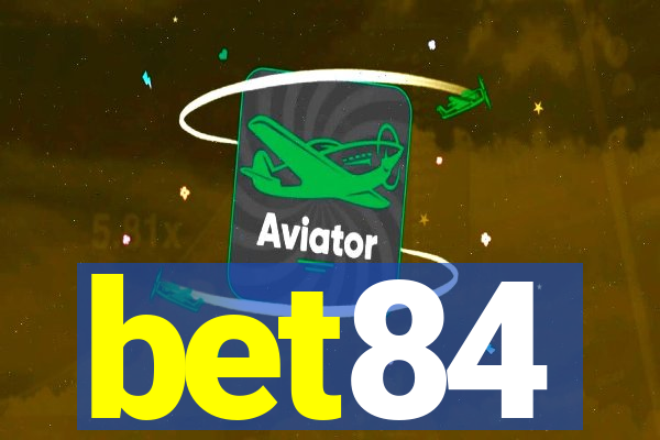 bet84