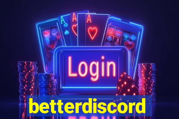 betterdiscord