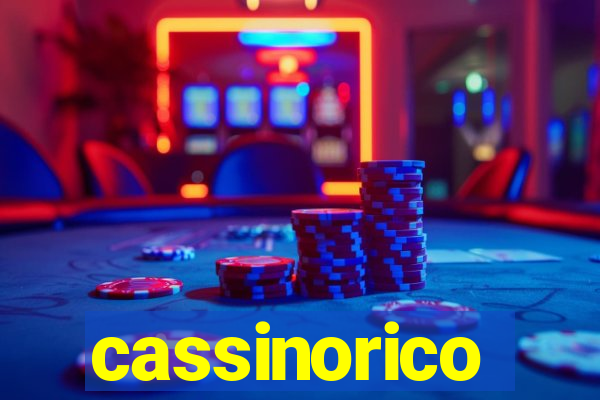 cassinorico