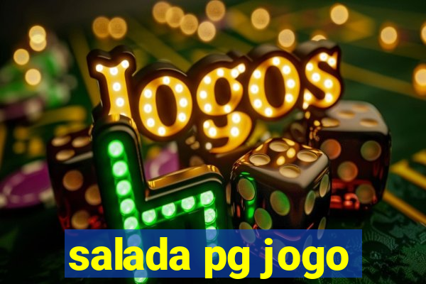 salada pg jogo