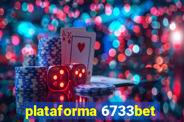 plataforma 6733bet