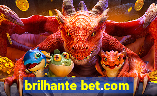 brilhante bet.com