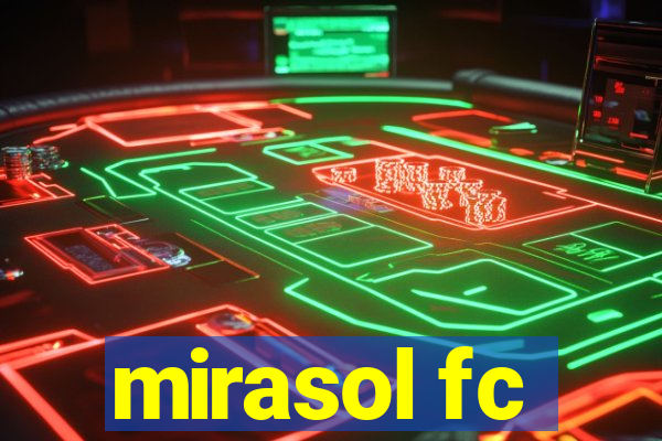 mirasol fc