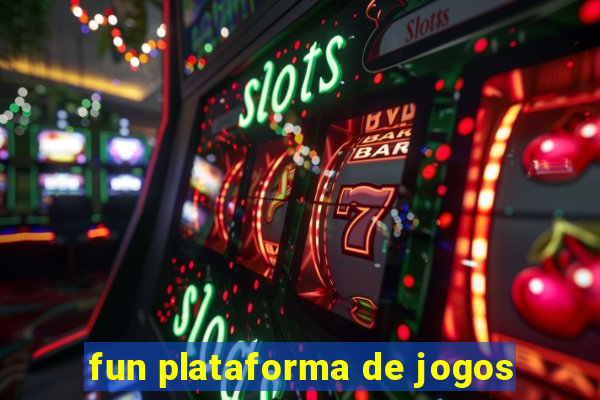 fun plataforma de jogos