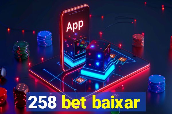 258 bet baixar