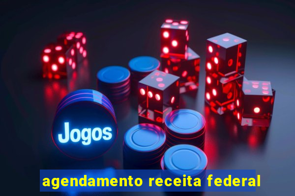 agendamento receita federal