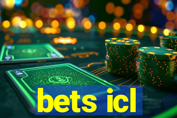 bets icl