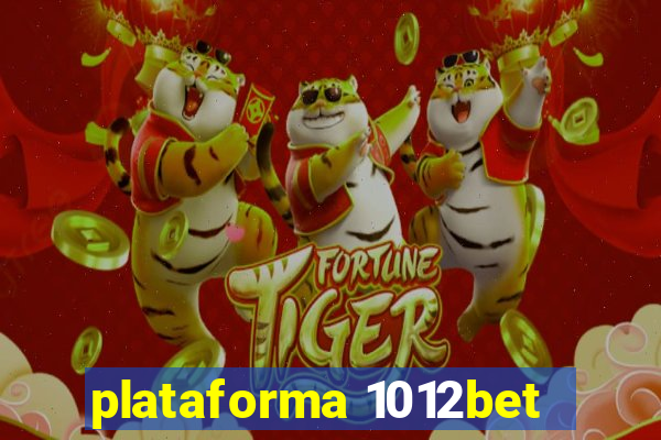 plataforma 1012bet