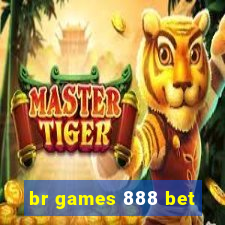 br games 888 bet