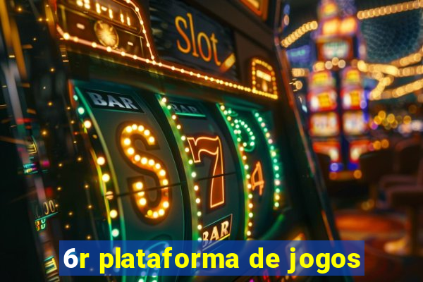 6r plataforma de jogos