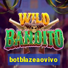 botblazeaovivo