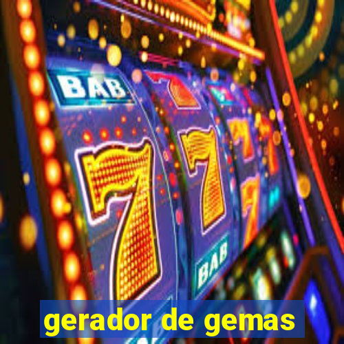 gerador de gemas