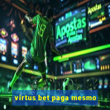 virtus bet paga mesmo