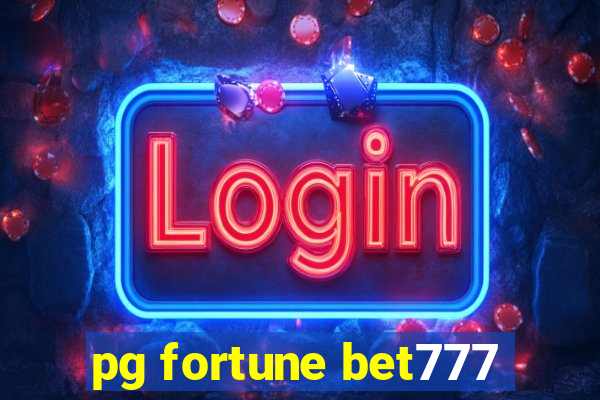 pg fortune bet777