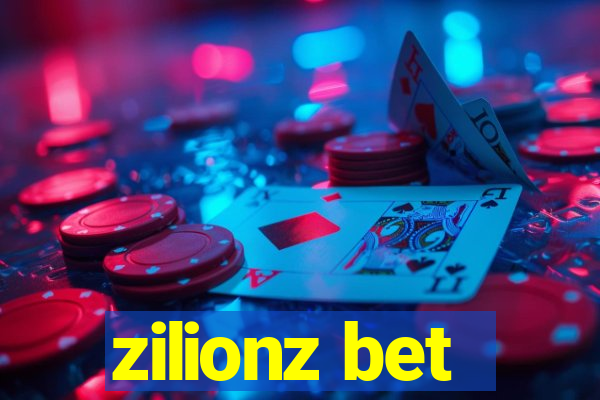 zilionz bet