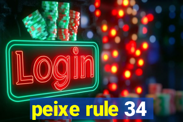 peixe rule 34