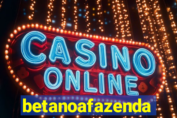 betanoafazenda