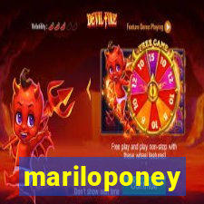 mariloponey