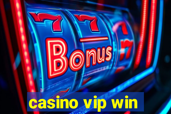 casino vip win