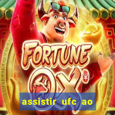 assistir ufc ao vivo futemax