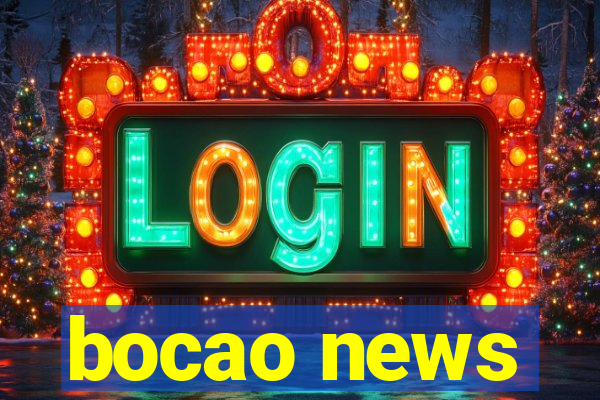 bocao news