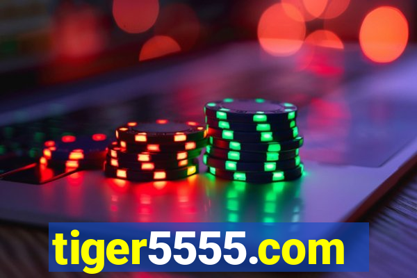 tiger5555.com