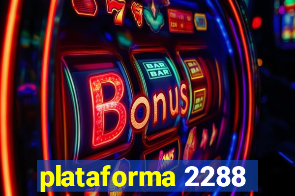 plataforma 2288