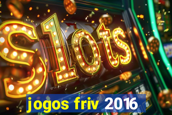 jogos friv 2016