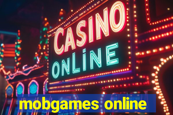 mobgames online