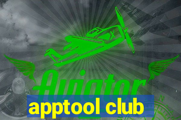 apptool club