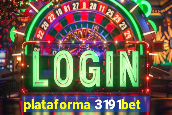 plataforma 3191bet