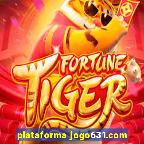 plataforma jogo631.com