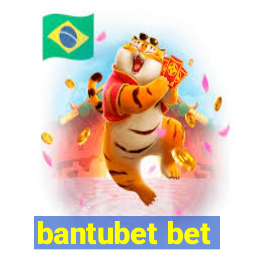 bantubet bet