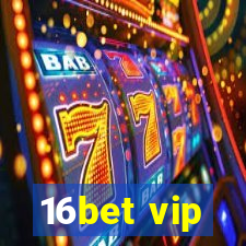 16bet vip