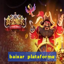 baixar plataforma 234 vip